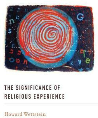 The Significance of Religious Experience(English, Hardcover, Wettstein Howard)