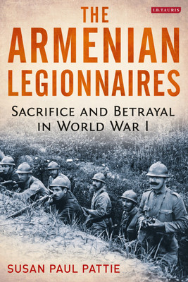 The Armenian Legionnaires(English, Hardcover, Pattie Susan Paul)