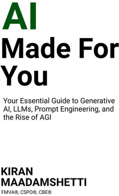 AI Made For You(English, Paperback, Kiran Maadamshetti)