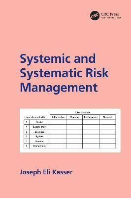 Systemic and Systematic Risk Management(English, Paperback, Kasser Joseph E.)