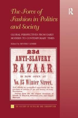 The Force of Fashion in Politics and Society(English, Paperback, unknown)