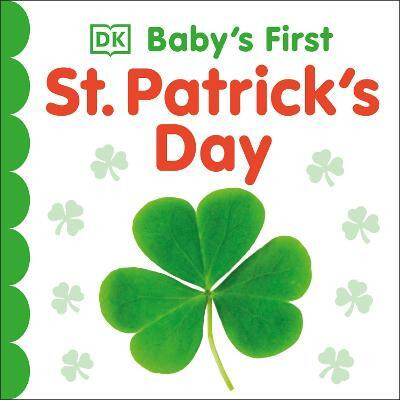 Baby's First St. Patrick's Day(English, Board book, DK)