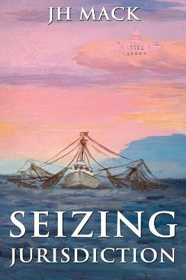 Seizing Jurisdiction(English, Paperback, Mack J H)