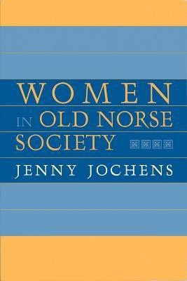 Women in Old Norse Society(English, Electronic book text, Jochens Jenny)