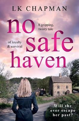 No Safe Haven(English, Paperback, Chapman Lk)
