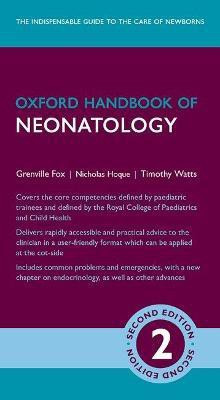 Oxford Handbook of Neonatology(English, Part-work (fascï¿½culo), Fox Grenville)