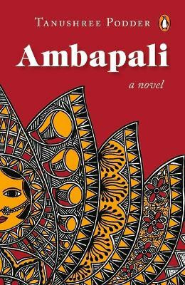 Ambapali(English, Paperback, Podder Tanushree)