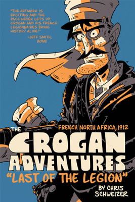 The Crogan Adventures: Volume 2(English, Paperback, Schweizer Chris)