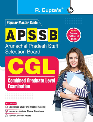 Arunachal Pradesh Staff Selection Board (APSSB): Combined Graduate Level (CGL) � PA (Steno Gr. III)/UDC/Librarian/Storekeeper/JSA Exam Guide(Paperback, RPH Editorial Board)