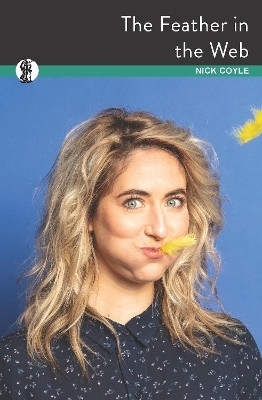 The Feather in the Web(English, Paperback, Coyle Nick)