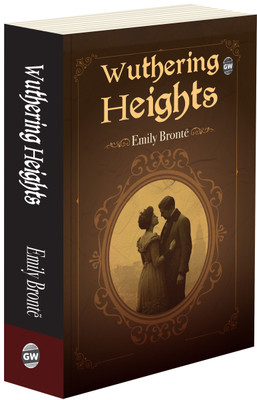 Wuthering Heights by Emily Brontë (Paperback) : Timeless Gothic Romance, Classic Victorian Literature, Famous English Love Story, Iconic Tragic Fiction, Must-Read Literary Masterpiece(Paperback, Emily Brontë)