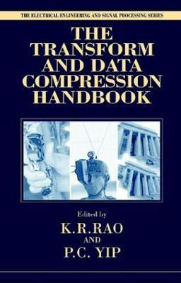 The Transform and Data Compression Handbook(English, Hardcover, unknown)