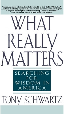 What Really Matters(English, Paperback, Schwartz Tony)