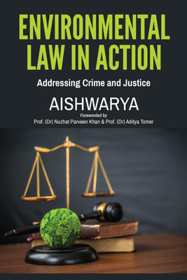 Environmental Law in Action(English, Hardcover, Aishwarya)