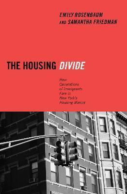 The Housing Divide(English, Electronic book text, Rosenbaum Emily)