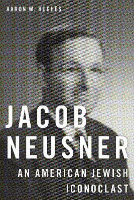 Jacob Neusner(English, Electronic book text, Hughes Aaron W.)