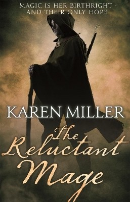 The Reluctant Mage(English, Paperback, Miller Karen)