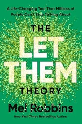 The Let Them Theory(Paperback, Mel Robbins)