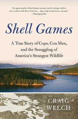 Shell Games(English, Paperback, Welch Craig)