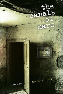 The Canals of Mars(English, Paperback, Fincke Gary)