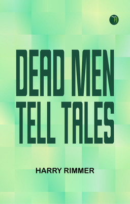 Dead Men Tell Tales(Paperback, Harry Rimmer)