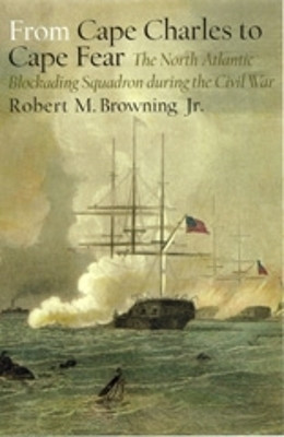 From Cape Charles to Cape Fear(English, Paperback, Jr Robert M. Browning)