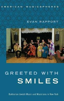 Greeted With Smiles(English, Hardcover, Rapport Evan)