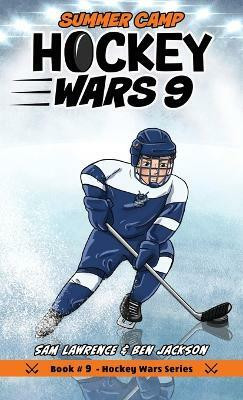 Hockey Wars 9(English, Hardcover, Lawrence Sam)