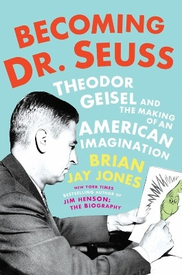 Becoming Dr. Seuss(English, Hardcover, Jones Brian Jay)