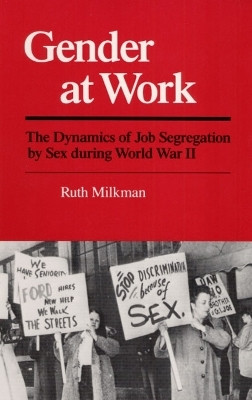 Gender at Work(English, Paperback, Milkman Ruth)