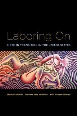 Laboring On(English, Paperback, Simonds Wendy)