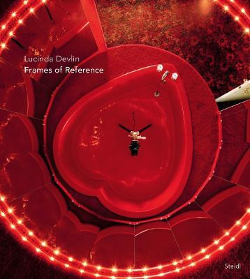 Lucinda Devlin: Frames of Reference(English, Hardcover, unknown)