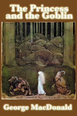 The Princess and the Goblin(English, Paperback, MacDonald George)