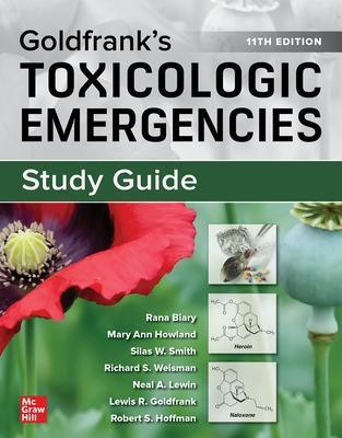 Study Guide for Goldfrank's Toxicologic Emergencies(English, Paperback, Biary Rana)
