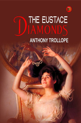 The Eustace Diamonds(Paperback, Anthony Trollope)