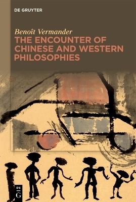 The Encounter of Chinese and Western Philosophies(English, Hardcover, Vermander Benoit)