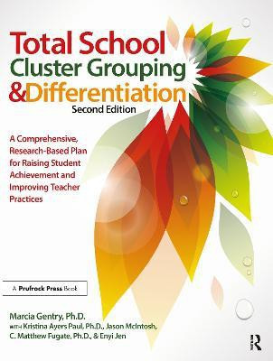 Total School Cluster Grouping and Differentiation(English, Paperback, Gentry Marcia)