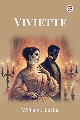 Viviette (Edition1)(English, Paperback, Locke William J)