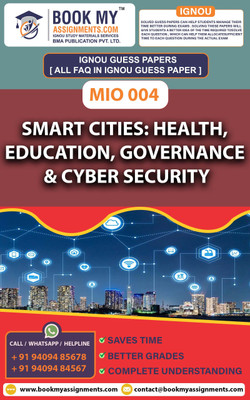 IGNOU MIO-004 Smart Cities: Health, Education, Governance & Cyber Security | Guess Paper | Important Question Answer | Diploma in Smart City Development and Management (DSCDM)(Paperback, BMA Publication) IGNOU MIO-004 Smart Cities: Health, Education, Governance & Cyber Security | Guess Paper | Important Question Answer | Diploma in Smart City Development and Management (DSCDM)(Paperback, BMA Publication)