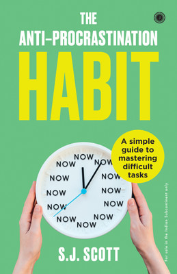 The Anti-Procrastination Habit: A simple guide to mastering difficult tasks(English, Paperback, unknown)
