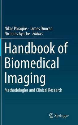 Handbook of Biomedical Imaging(English, Hardcover, unknown)