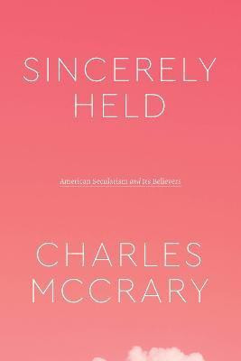 Sincerely Held(English, Paperback, McCrary Charles)