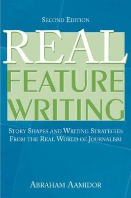 Real Feature Writing(English, Paperback, Aamidor Abraham)