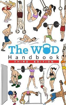 The WOD Handbook - 3rd Edition(English, Paperback, Keeble Peter)
