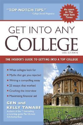 Get into Any College(English, Paperback, Tanabe Gen)