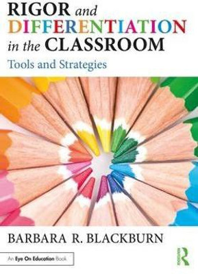 Rigor and Differentiation in the Classroom(English, Paperback, Blackburn Barbara R.)