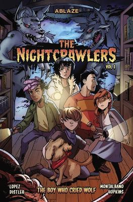 The Nightcrawlers Vol 1: The Boy Who Cried Wolf(English, Paperback, Lopez Marco)
