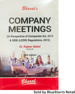 Company Meetings (In Perspective of Companies Act, 2013 & SEBI (LODR) Regulations, 2015) | Bharat Law House(Paperback, Dr. Rajeev Babel)