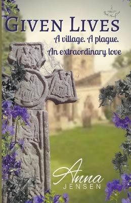 Given Lives(English, Paperback, Jensen Anna)