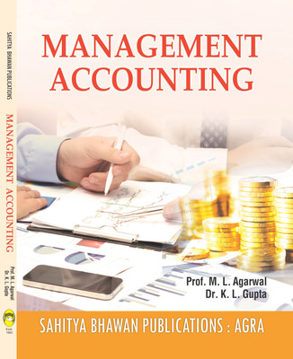 Management Accounting For B.Com VIth Semester of Kurukshetra University(English, Paperback, Prof. M.L. Agrawal, Dr.K.L. Gupta)